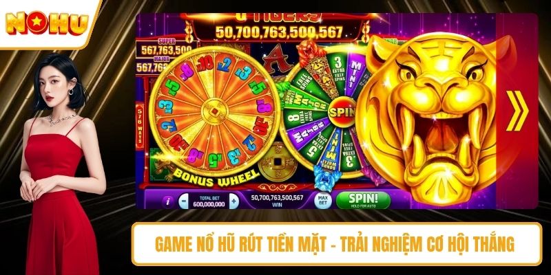Game nổ hũ rút tiền mặt