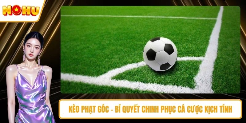 Kèo phạt góc