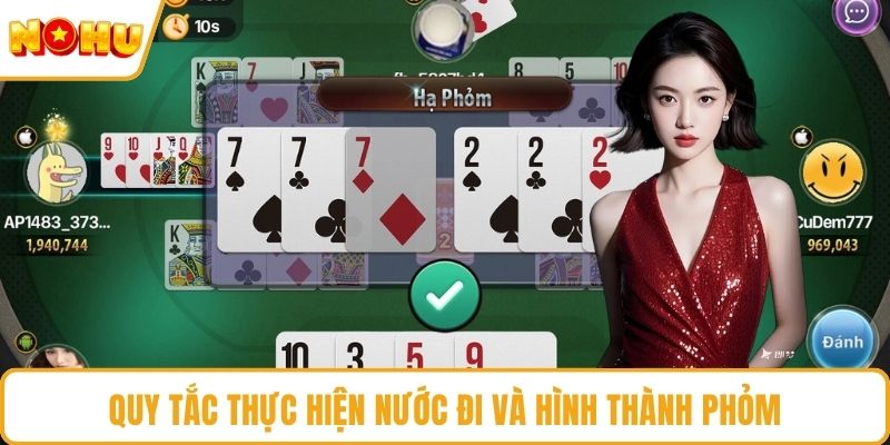 Quy tắc thực hiện nước đi và hình thành phỏm